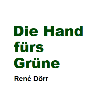 Die Hand fürs Grüne